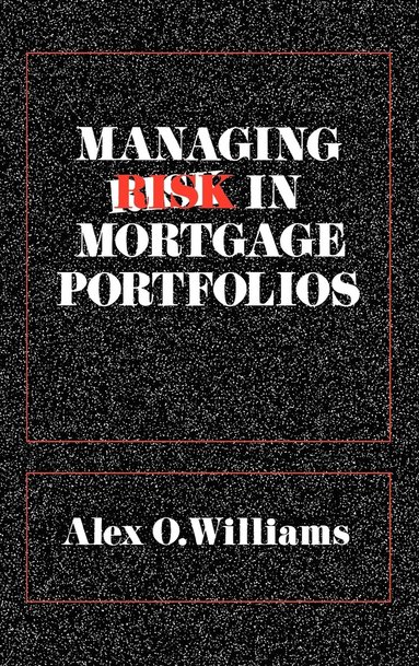 bokomslag Managing Risk in Mortgage Portfolios