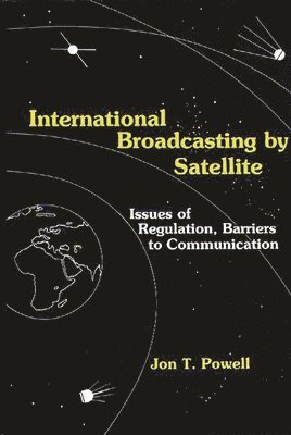 bokomslag International Broadcasting by Satellite