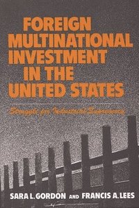 bokomslag Foreign Multinational Investment in the United States