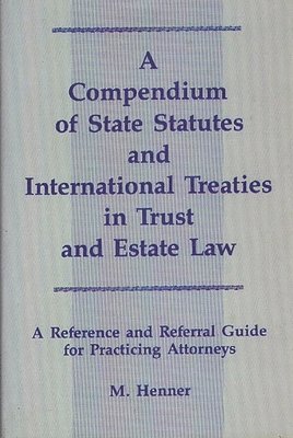 bokomslag Compendium of State Statutes and International Treaties in Trust and Estate Law