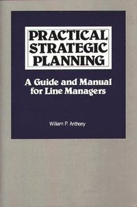 bokomslag Practical Strategic Planning