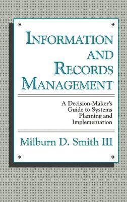 M. Smith, Milburn D. Smith, Unknown - Information and Records Management, Inbunden