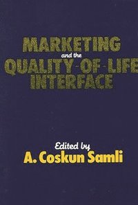 bokomslag Marketing and the Quality-of-Life Interface
