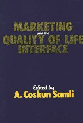 Marketing and the Quality-of-Life Interface 1