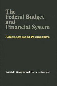 bokomslag The Federal Budget and Financial System