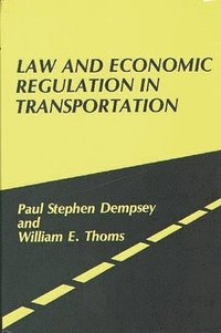 bokomslag Law and Economic Regulation in Transportation.