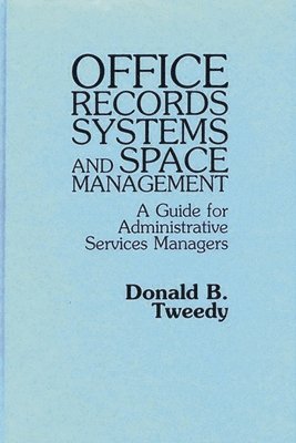 Donald B. Tweedy, Unknown - Office Records Systems and Space Management, Inbunden