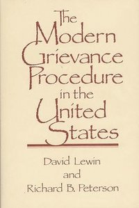 bokomslag The Modern Grievance Procedure in the United States