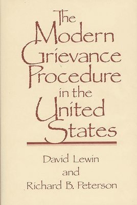 The Modern Grievance Procedure in the United States 1