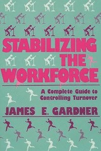 bokomslag Stabilizing the Workforce