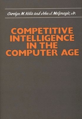 bokomslag Competitive Intelligence in the Computer Age