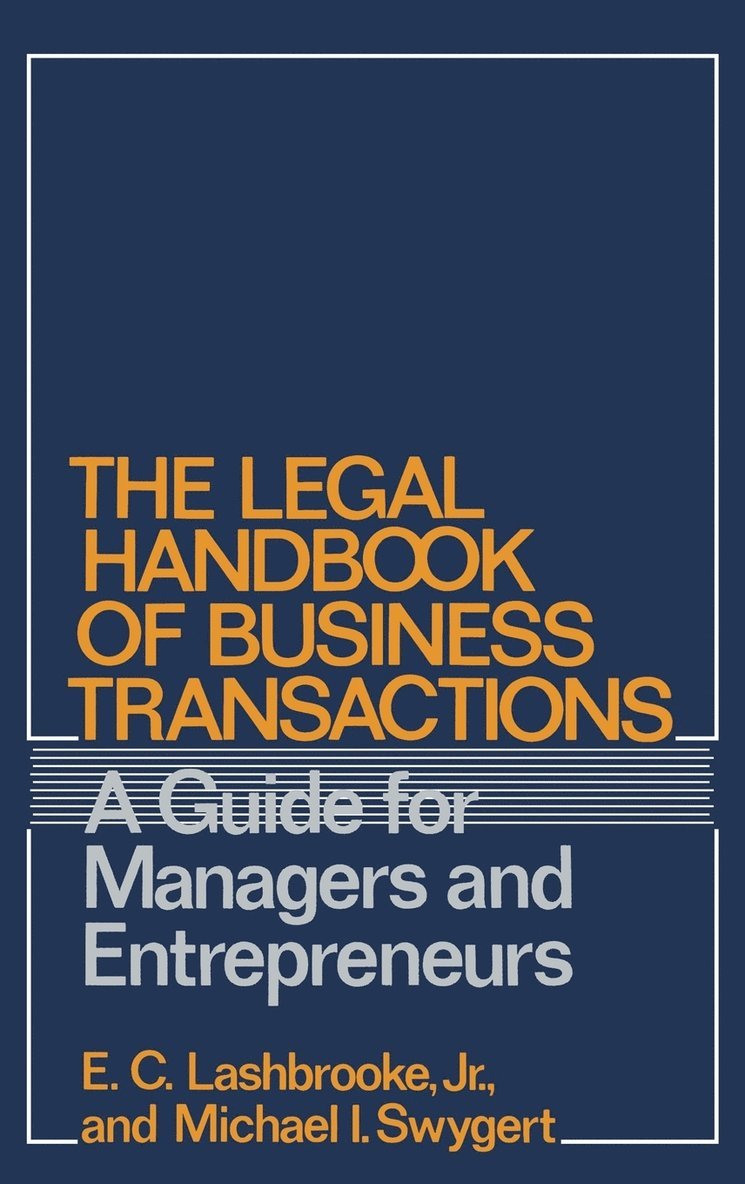 The Legal Handbook of Business Transactions 1