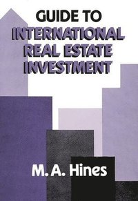 bokomslag Guide to International Real Estate Investment