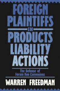 bokomslag Foreign Plaintiffs in Products Liability Actions