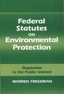 Federal Statutes on Environmental Protection