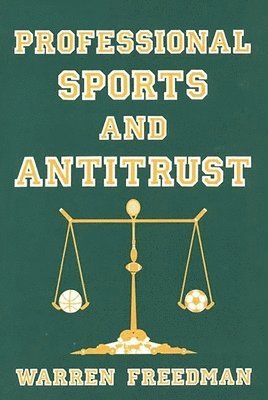 Professional Sports and Antitrust 1