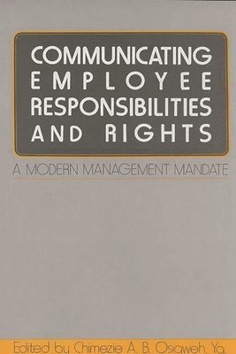 Communicating Employee Responsibilities and Rights 1