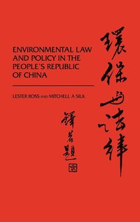 bokomslag Environmental Law and Policy in the People's Republic of China.