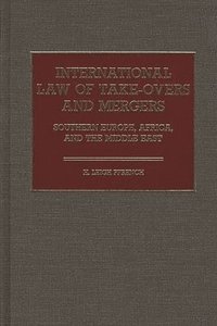 bokomslag International Law of Take-overs and Mergers