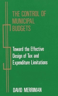 bokomslag The Control of Municipal Budgets