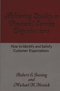 bokomslag Achieving Quality in Financial Service Organizations