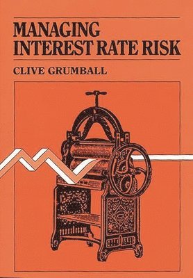 bokomslag Managing Interest Rate Risk