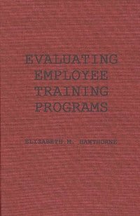 bokomslag Evaluating Employee Training Programs