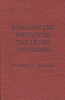 bokomslag Evaluating Employee Training Programs