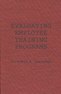 Evaluating Employee Training Programs