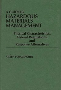 bokomslag A Guide to Hazardous Materials Management