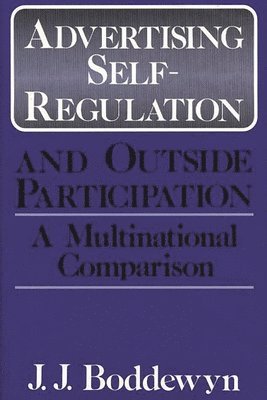 Advertising Self-Regulation and Outside Participation 1