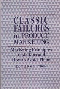 bokomslag Classic Failures in Product Marketing