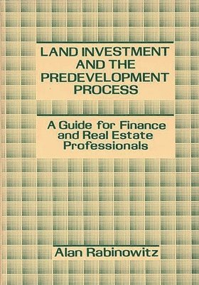 bokomslag Land Investment and the Predevelopment Process
