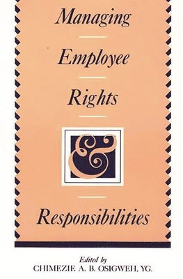 bokomslag Managing Employee Rights and Responsibilities