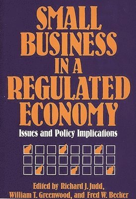 Small Business in a Regulated Economy 1