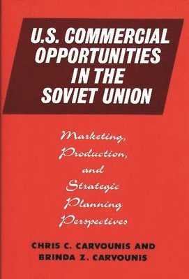 U.S. Commercial Opportunities in the Soviet Union 1
