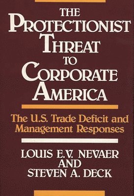 The Protectionist Threat to Corporate America 1