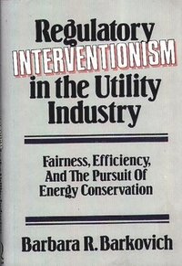 bokomslag Regulatory Interventionism in the Utility Industry