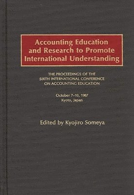 Accounting Education and Research to Promote International Understanding 1