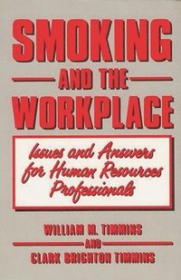 bokomslag Smoking and the Workplace