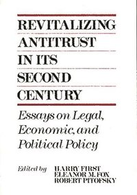 bokomslag Revitalizing Antitrust in its Second Century