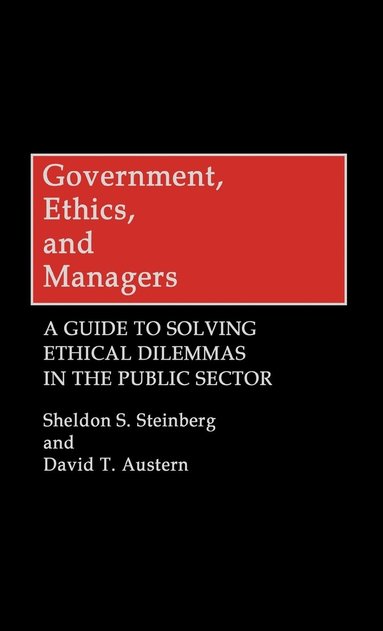 bokomslag Government, Ethics, and Managers