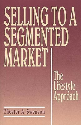 Selling to a Segmented Market 1