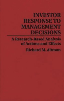 Investor Response to Management Decisions 1