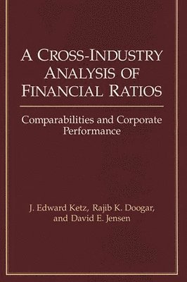 bokomslag A Cross-Industry Analysis of Financial Ratios