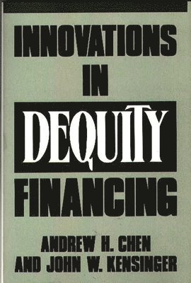 Innovations in Dequity Financing 1