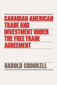 bokomslag Canadian-American Trade and Investment Under the Free Trade Agreement