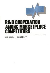 bokomslag R&D Cooperation Among Marketplace Competitors