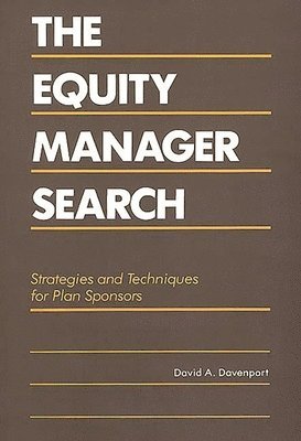 David A. Davenport - Equity Manager Search, Inbunden