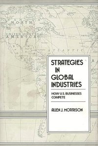bokomslag Strategies in Global Industries